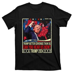 Retro Trump Better Coverage Than 5g Can You Hear Us Now T-Shirt