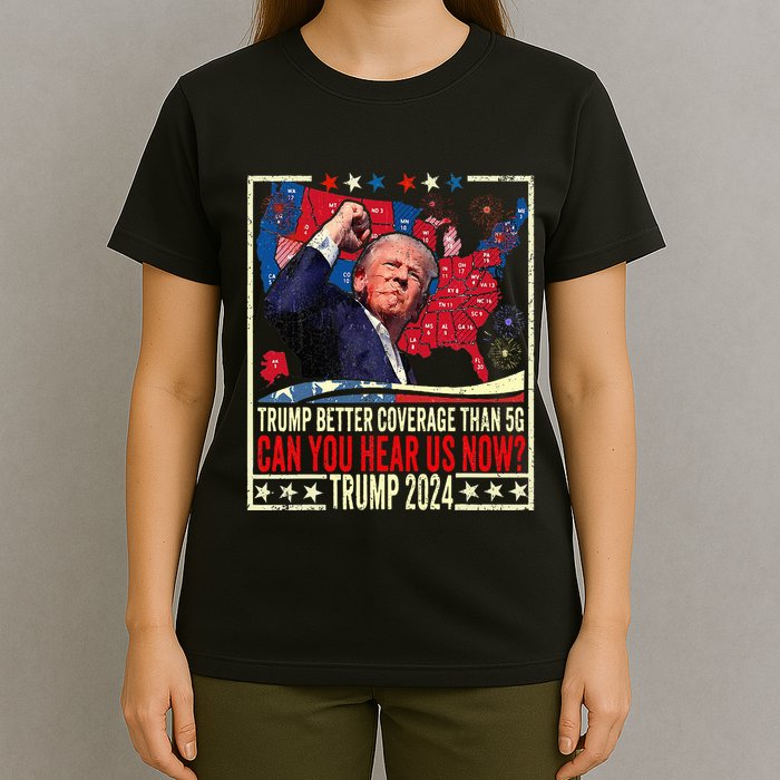 Retro Trump Better Coverage Than 5g Can You Hear Us Now T-Shirt