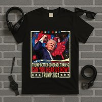 Retro Trump Better Coverage Than 5g Can You Hear Us Now T-Shirt
