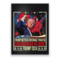 Retro Trump Better Coverage Than 5g Can You Hear Us Now Poster