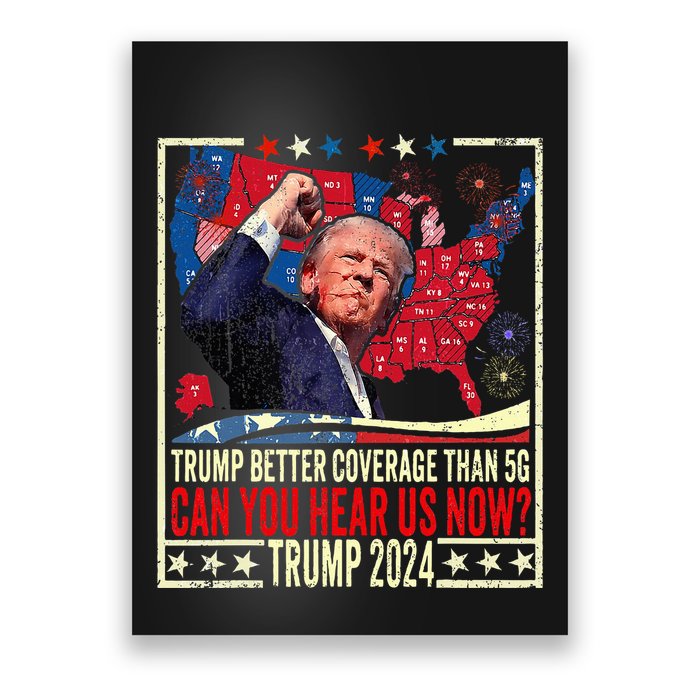 Retro Trump Better Coverage Than 5g Can You Hear Us Now Poster