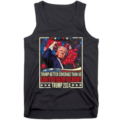 Retro Trump Better Coverage Than 5g Can You Hear Us Now Tank Top