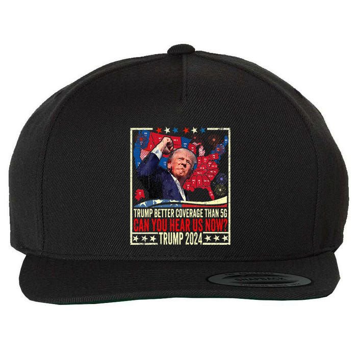 Retro Trump Better Coverage Than 5g Can You Hear Us Now Wool Snapback Cap