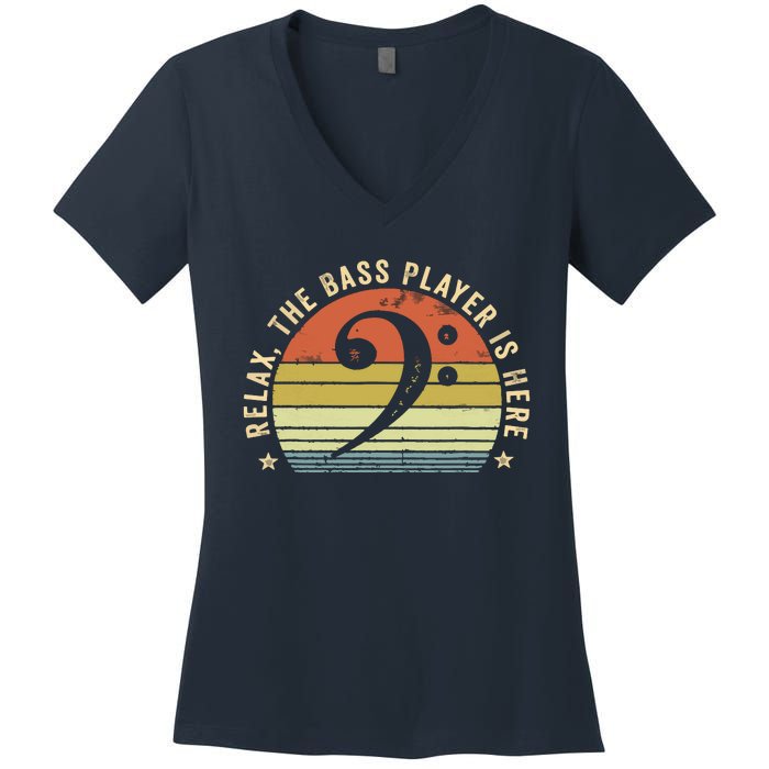 Relax The Bass Player Is Here Bassist Gifts Music Guitar Women's V-Neck T-Shirt