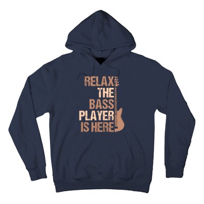 Relax The Bass Player Is Here For A Guitarist Gift Hoodie