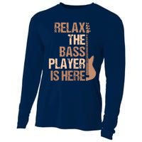 Relax The Bass Player Is Here For A Guitarist Gift Cooling Performance Long Sleeve Crew