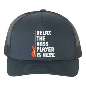 Relax The Bass Player Is Here Funny Music Bassist Guitar Yupoong Adult 5-Panel Trucker Hat