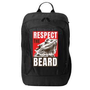 Respect The Bearded Dragon Bearded Dragon Daddy Lizard Cool Gift City Backpack