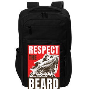 Respect The Bearded Dragon Bearded Dragon Daddy Lizard Cool Gift Impact Tech Backpack