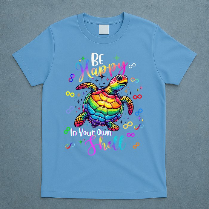 Rainbow Turtle Be Happy In Your Own Shell Autism Awareness T-Shirt