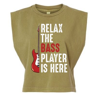 Relax The Bass Player Is Here Guitarist Instrument Strings Garment-Dyed Women's Muscle Tee