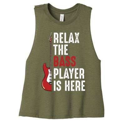 Relax The Bass Player Is Here Guitarist Instrument Strings Women's Racerback Cropped Tank