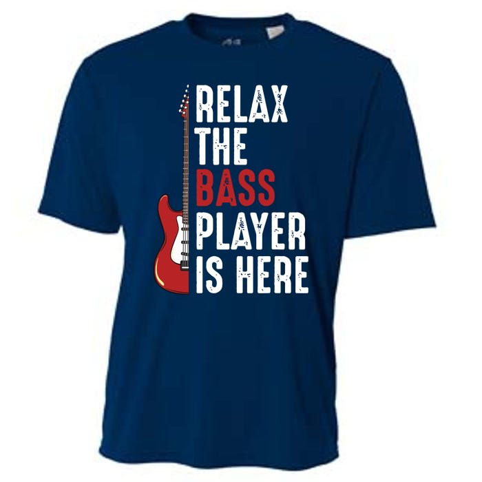 Relax The Bass Player Is Here Guitarist Instrument Strings Cooling Performance Crew T-Shirt