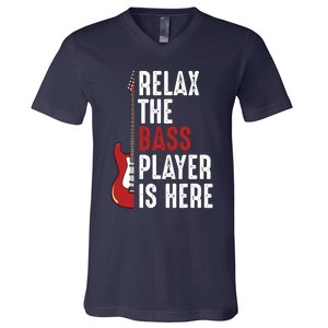 Relax The Bass Player Is Here Guitarist Instrument Strings V-Neck T-Shirt