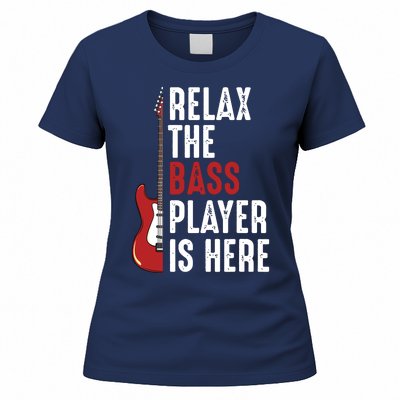 Relax The Bass Player Is Here Guitarist Instrument Strings Women's T-Shirt