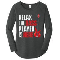 Relax The Bass Player Is Here Bassist Gifts Music Guitar Women's Perfect Tri Tunic Long Sleeve Shirt