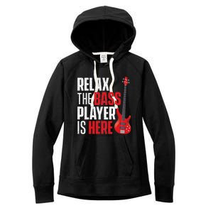 Relax The Bass Player Is Here Bassist Gifts Music Guitar Women's Fleece Hoodie