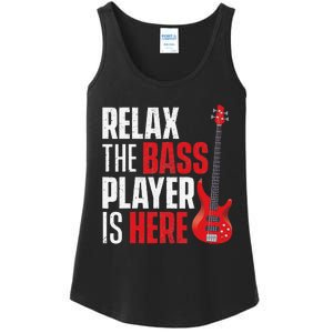 Relax The Bass Player Is Here Bassist Gifts Music Guitar Ladies Essential Tank