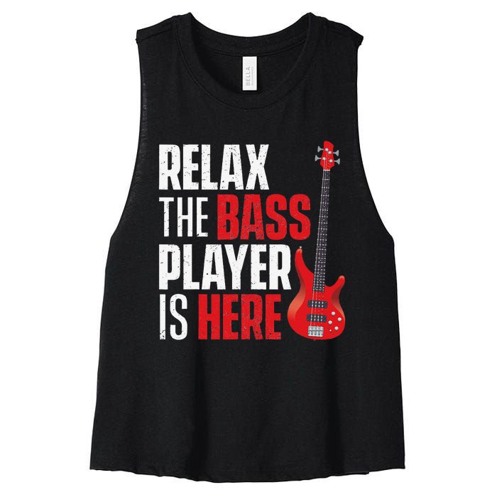 Relax The Bass Player Is Here Bassist Gifts Music Guitar Women's Racerback Cropped Tank