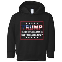 Retro Trump Better Coverage Than 5g Can You Hear Us Now Toddler Hoodie