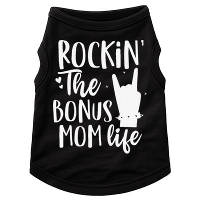 Rocking The Bonus Mom Life Best Stepmother Ever Stepmom Doggie Tank