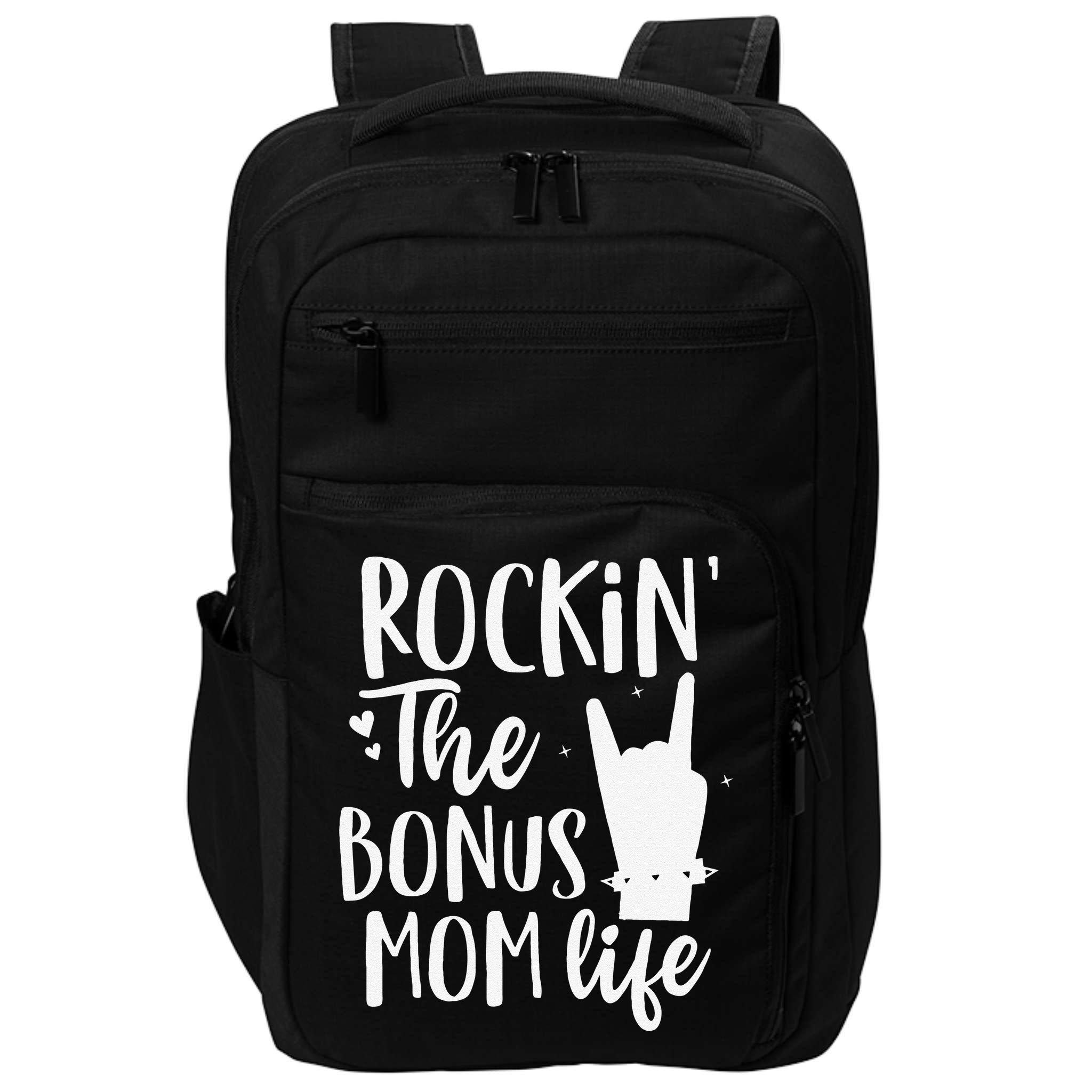 Rocking The Bonus Mom Life Best Stepmother Ever Stepmom Impact Tech Backpack