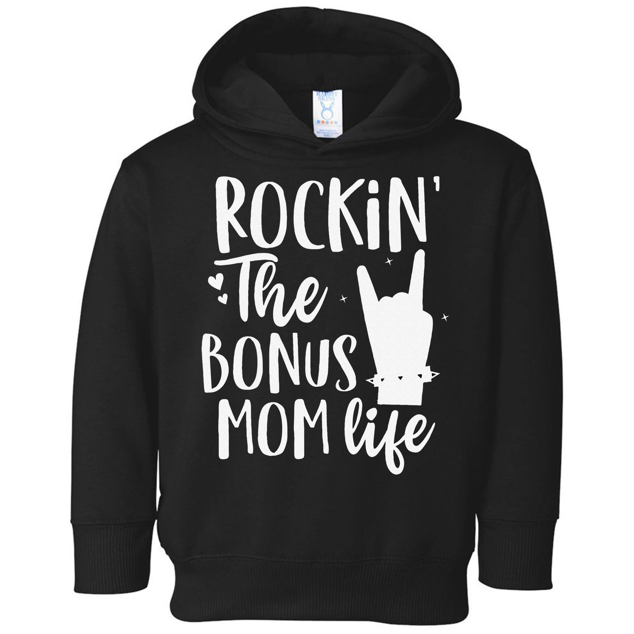 Rocking The Bonus Mom Life Best Stepmother Ever Stepmom Toddler Hoodie
