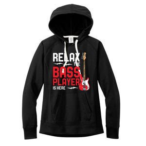 Relax The Bass Player Is Here Funny Music Bassist Guitar Women's Fleece Hoodie