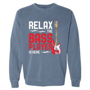 Relax The Bass Player Is Here Funny Music Bassist Guitar Garment-Dyed Sweatshirt