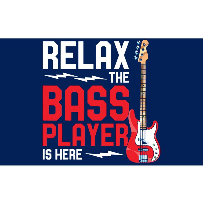 Relax The Bass Player Is Here Funny Music Bassist Guitar Bumper Sticker