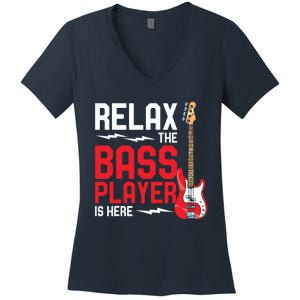 Relax The Bass Player Is Here Funny Music Bassist Guitar Women's V-Neck T-Shirt