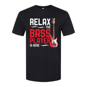 Relax The Bass Player Is Here Funny Music Bassist Guitar Softstyle CVC T-Shirt