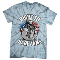 Right To Bare Arms 4th Of July Tie-Dye T-Shirt