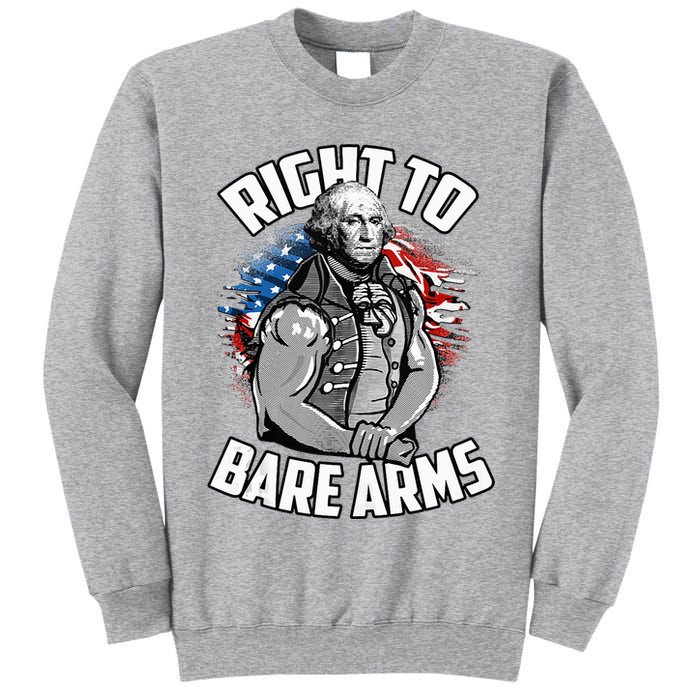 Right To Bare Arms 4th Of July Tall Sweatshirt