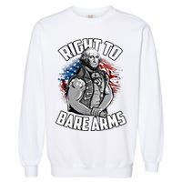 Right To Bare Arms 4th Of July Garment-Dyed Sweatshirt