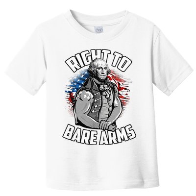 Right To Bare Arms 4th Of July Toddler T-Shirt