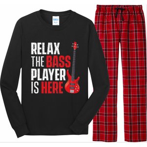 Relax The Bass Player Is Here Bassist Guitarist Musician Long Sleeve Pajama Set