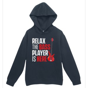 Relax The Bass Player Is Here Bassist Guitarist Musician Urban Pullover Hoodie