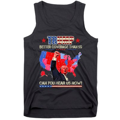 Retro Trump Better Coverage Than 5g Can You Hear Us Now Tank Top
