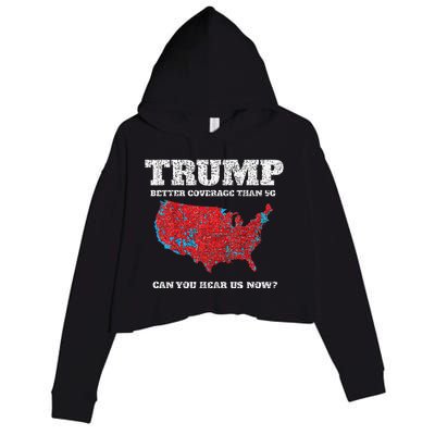 Retro Trump Better Coverage Than 5g Can You Hear Us Now Crop Fleece Hoodie