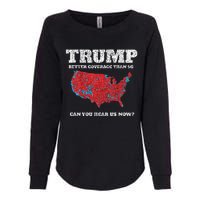 Retro Trump Better Coverage Than 5g Can You Hear Us Now Womens California Wash Sweatshirt