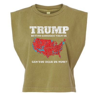 Retro Trump Better Coverage Than 5g Can You Hear Us Now Garment-Dyed Women's Muscle Tee