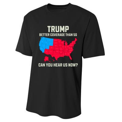 Retro Trump Better Coverage Than 5g Can You Hear Us Now Usa Performance Sprint T-Shirt