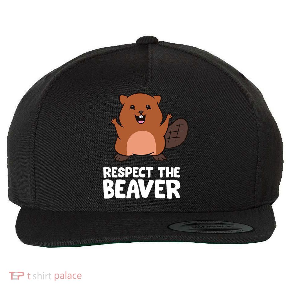 Respect The Beaver Funny Beaver Wool Snapback Cap