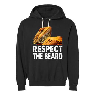 Respect The Beard Funny Bearded Dragon Lizard Owner Son Garment-Dyed Fleece Hoodie