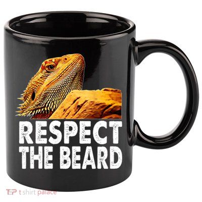 Respect The Beard Funny Bearded Dragon Lizard Owner Son 11oz C Handle Ceramic Mug