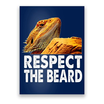 Respect The Beard Funny Bearded Dragon Lizard Owner Son Poster
