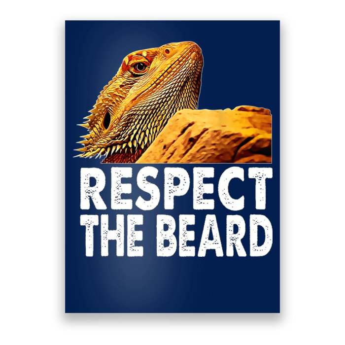 Respect The Beard Funny Bearded Dragon Lizard Owner Son Poster