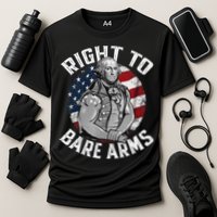 Right To Bare Arms 4th Of July Funny Gym George Washington Performance Shirt