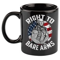 Right To Bare Arms 4th Of July Funny Gym George Washington 11oz C Handle Ceramic Mug